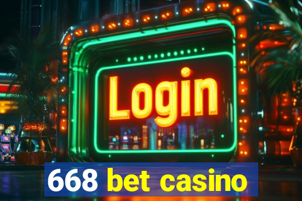 668 bet casino